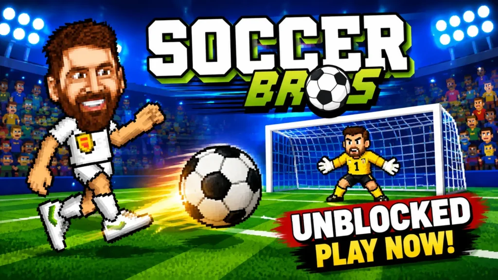 soccer bros unblocked